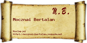 Mocznai Bertalan névjegykártya
